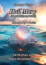 Hail Mary (Pearl Fishers' Duet) SATB choral sheet music cover